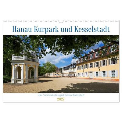 Hanau Kurpark und Kesselstadt (Wandkalender 2027 DIN A3 quer), CALVENDO Monatskalender
