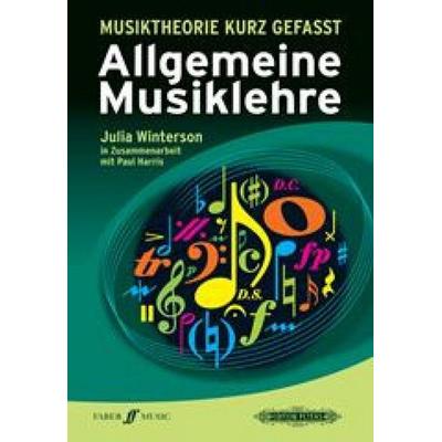 Musiktheorie kurz gefasst Allgemeine Musiklehre -