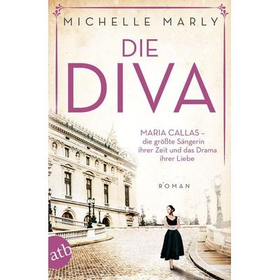 Die Diva, Taschenbuch von Michelle Marly, Aufbau TB, 978-3-7466-3522-4