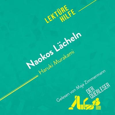 Naokos Lächeln von Haruki Murakami (Lektürehilfe) - Der Querleser, Audio, 9782808035828