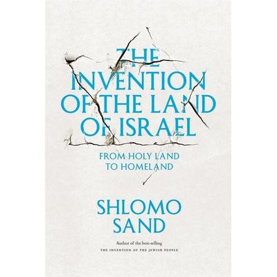 The Invention of the Land of Israel, Taschenbuch von Shlomo Sand, Verso, 978-1-78168-083-4