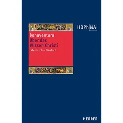 Quaestiones disputatae De scientia Christi. Über das Wissen Christi, Fachbücher von Bonaventura