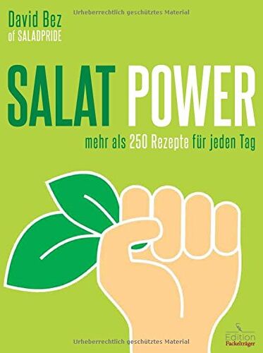 David Bez - Salat-Power - Mehr als 250 Rezepte für jeden Tag - Preis vom 09.10.2026 07:28:09 h