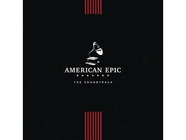 American Epic: the Soundtrack