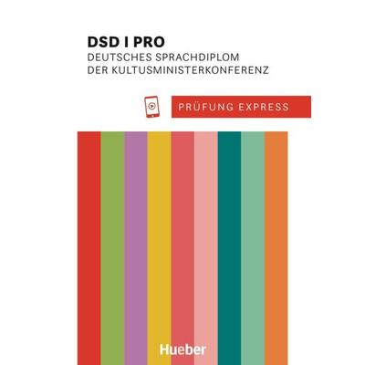 Prüfung Express - DSD I PRO, Taschenbuch von Thomas Polland, Hueber, 978-3-19-761651-3