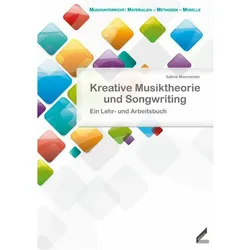 Kreative Musiktheorie und Songwriting, Fachbücher von Sabine Miermeister