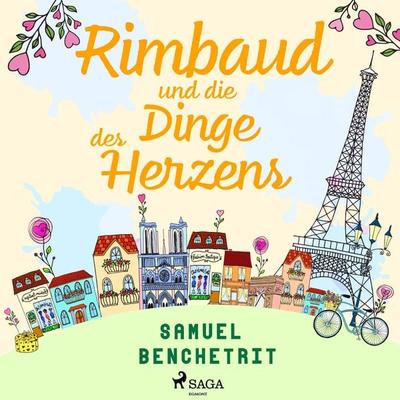 Rimbaud und die Dinge des Herzens - Samuel Benchetrit, Audio, 9788726855852