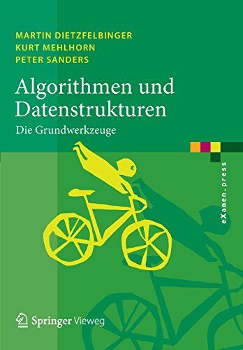 Martin Dietzfelbinger - Algorithmen und Datenstrukturen: Die Grundwerkzeuge (eXamen.press) - Preis vom 14.10.2026 23:07:16 h