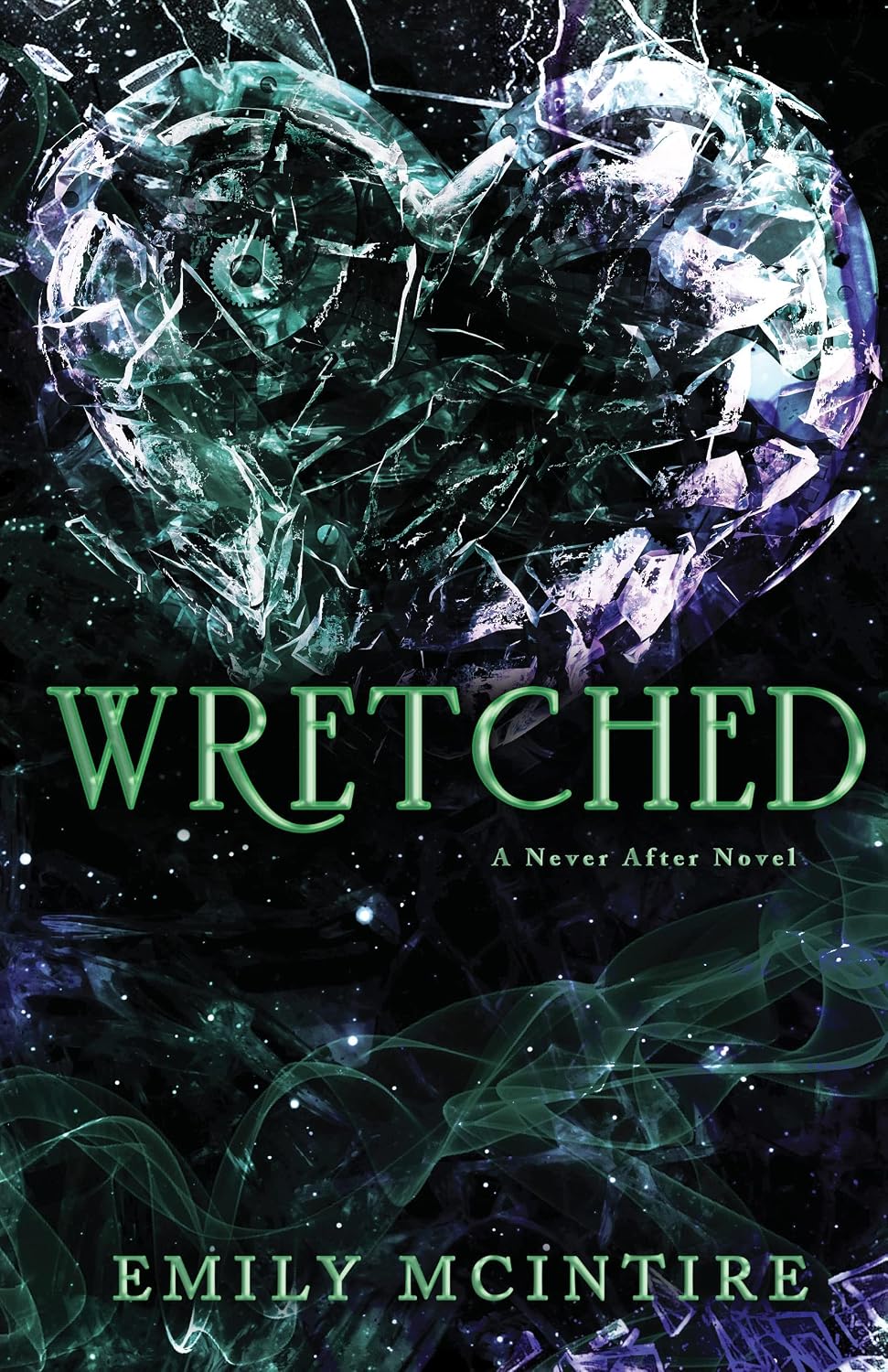 Bloom Books Never After: Wretched by Emily McIntire - Book 3 - Dark Romance Fairy Tale Retelling - Paperback - BookTok Sensation -
