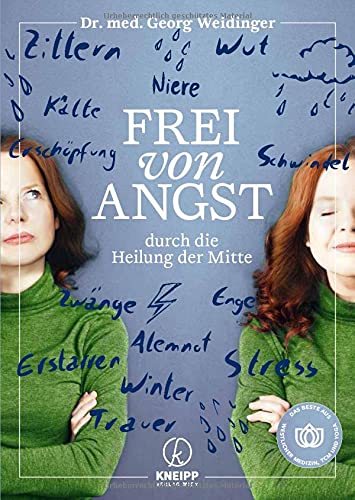 Georg Weidinger - Frei von Angst durch die Heilung der Mitte: Das Beste aus westlicher Medizin, TCM und Yoga - Preis vom 09.10.2026 07:28:09 h