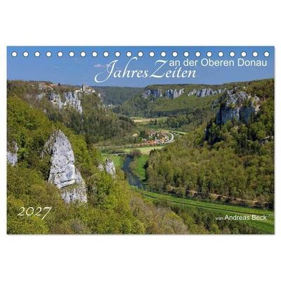 JahresZeiten an der Oberen Donau (Tischkalender 2027 DIN A5 quer), CALVENDO Monatskalender