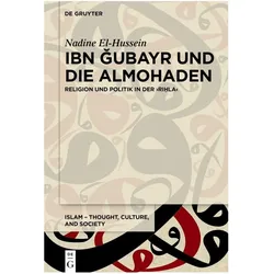 El-Hussein:Ibn ubair und die Almohaden, Fachbücher von Nadine El-Hussein