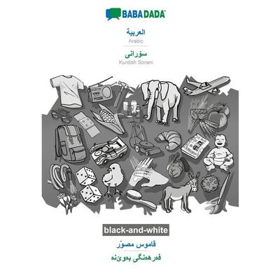 Arabic (in arabic script) - Kurdish Sorani (in arabic script), visual dictionary, BW, Taschenbuch von Babadada GmbH, Babadada, 978-3-7522-0563-3