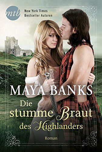 Maya Banks - Die stumme Braut des Highlanders - Preis vom 17.10.2026 19:25:27 h