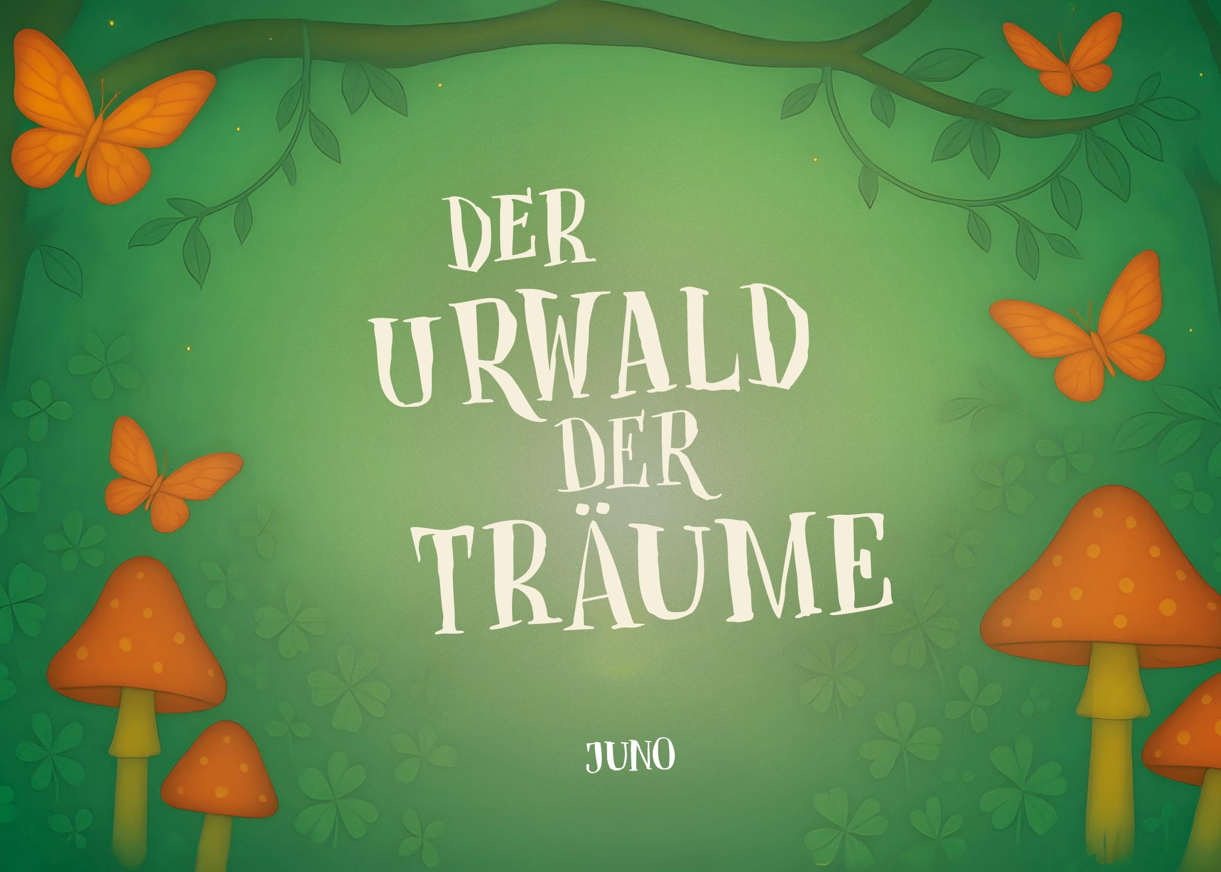 Juno Vielfalt - Der Urwald der Träume - Preis vom 09.10.2026 07:28:09 h