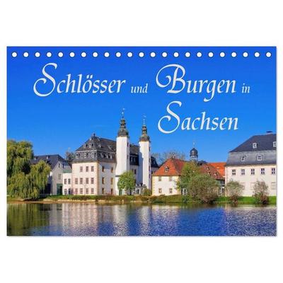 Schlösser und Burgen in Sachsen (Tischkalender 2027 DIN A5 quer), CALVENDO Monatskalender