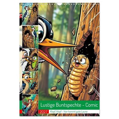 Lustige Buntspechte - Comic (Wandkalender 2027 DIN A3 hoch), CALVENDO Monatskalender