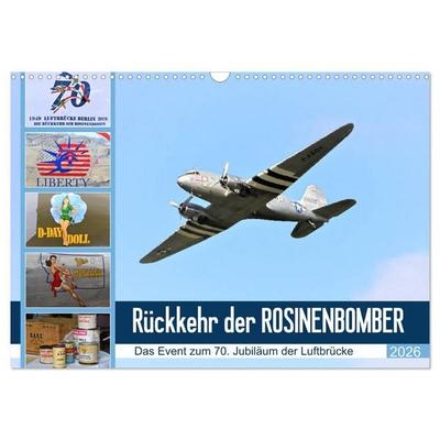 Rückkehr der Rosinenbomber (Wandkalender 2026 DIN A3 quer), CALVENDO Monatskalender