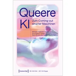 Queere KI, Fachbücher von Michael Klipphahn-Karge, Sara Morais dos Santos Bruss, Ann-Kathrin Koster
