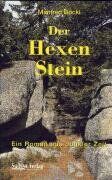 Manfred Böckl - Der Hexenstein: Ein Roman aus dunkler Zeit - Preis vom 02.10.2026 23:42:20 h