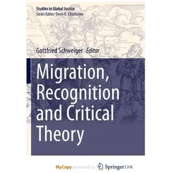 Migration, Recognition and Critical Theory, Fachbücher