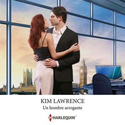 Un hombre arrogante - Kim Lawrence, Audio, 9791370001285