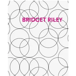 Bridget Riley: Gemälde und andere Arbeiten 1983-2010, Fachbücher von Bridget Riley
