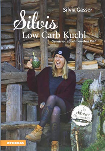 Silvia Gasser - Silvis Low Carb Kuchl: Genussvoll abnehmen ohne Diät - Preis vom 12.10.2026 11:37:12 h