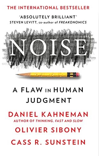 Daniel Kahneman - Noise: The new book from the authors of ‘Thinking, Fast and Slow’ and ‘Nudge’ - Preis vom 02.10.2026 23:42:20 h