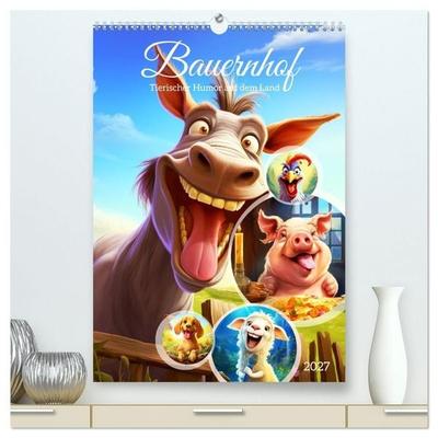 Bauernhof. Tierischer Humor auf dem Land (hochwertiger Premium Wandkalender 2027 DIN A2 hoch), Kunstdruck in Hochglanz