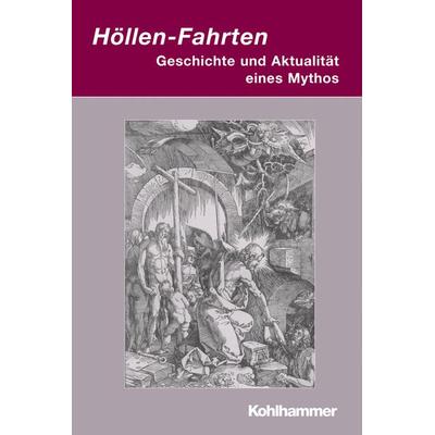 Höllen-Fahrten, Taschenbuch von Markwart Herzog, Kohlhammer, 978-3-17-019334-5