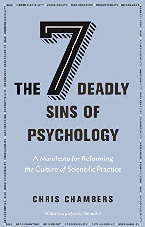 Chris Chambers - Seven Deadly Sins of Psychology: A Manifesto for Reforming the Culture of Scientific Practice - Preis vom 09.10.2026 07:28:09 h
