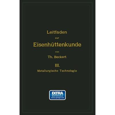 Metallurgische Technologie, Taschenbuch von NA Brovot, Springer Berlin, 978-3-642-89578-4