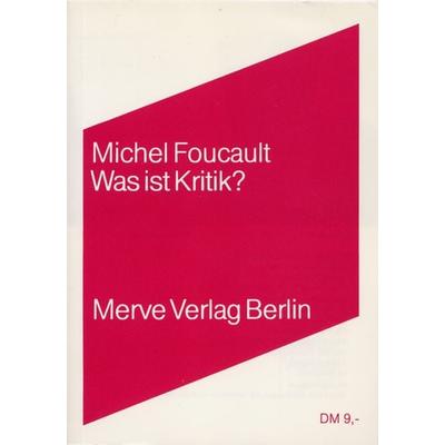 Was ist Kritik?, Taschenbuch von Michel Foucault, Merve, 978-3-88396-093-7