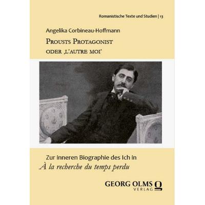 Prousts Protagonist oder ‚l’autre moi‘, Taschenbuch von Angelika Corbineau-Hoffmann, Georg Olms Verlag, 978-3-487-17111-1