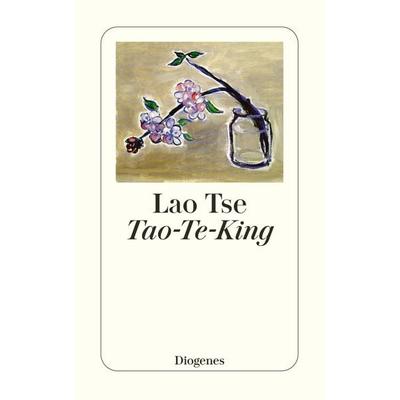 Tao-Te-King, Taschenbuch von Lao Tse, Diogenes, 978-3-257-21875-6