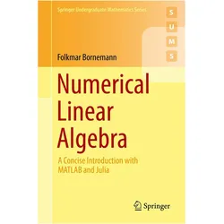 Numerical Linear Algebra, Fachbücher von Folkmar Bornemann