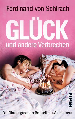 Schirach, Ferdinand von - Glück und andere Verbrechen: Die Filmausgabe des Bestsellers »Verbrechen« - Preis vom 30.09.2026 09:01:18 h