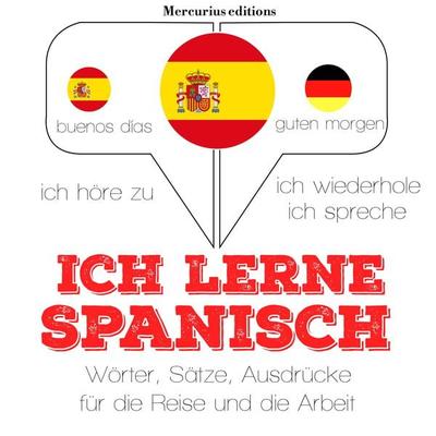 Ich lerne Spanisch - JM Gardner, Audio, 9782821116481