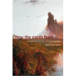 How the Earth Feels, Schulbücher von Dana Luciano