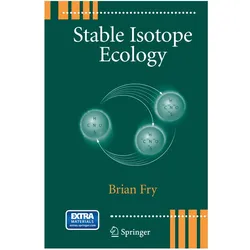 Stable Isotope Ecology, Fachbücher von Brian Fry