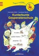Henriette Wich - Kunterbunte Gespensterschule - Preis vom 01.10.2026 17:08:56 h