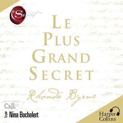 Le Plus Grand Secret - Rhonda Byrne, Audio, 9791033916291