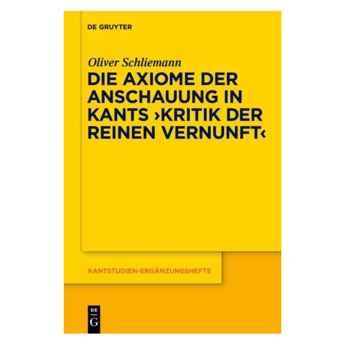 De Gruyter Schliemann,O.:Axiome der Anschauung in (Deutsch, Hardcover, Oliver Schliemann) (67766375)