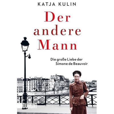 Der andere Mann, Taschenbuch von Katja Kulin, DuMont Buchverlag, 978-3-8321-6631-1