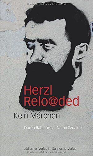 Doron Rabinovici - Herzl reloaded: Kein Märchen - Preis vom 30.09.2026 22:30:23 h