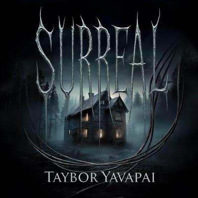 Surreal - Taybor Yavapai, Audio, 4066004858982