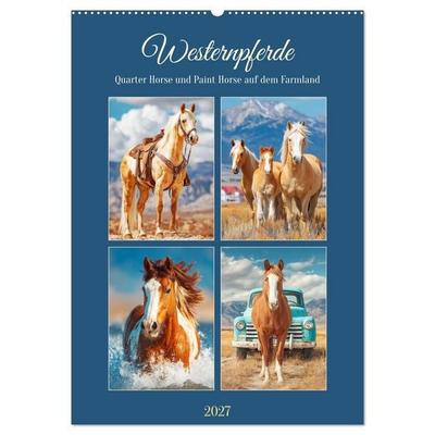 Westernpferde. Quarter Horse und Paint Horse auf dem Farmland (Wandkalender 2027 DIN A2 hoch), CALVENDO Monatskalender
