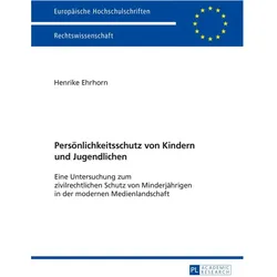 Persönlichkeitsschutz von Kindern und Jugendlichen, Fachbücher von Henrike Ehrhorn