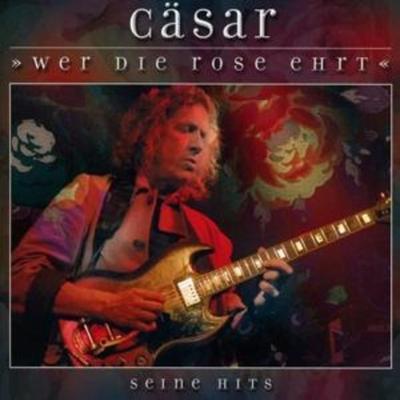 Wer die Rose ehrt - Peter Caesar Glaeser, CD